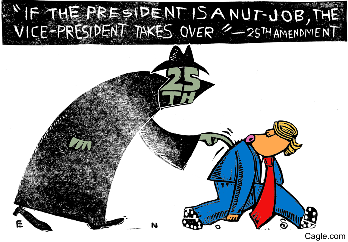 A political comic implying that the 25th Amendment will be used to depose President Donald Trump. (cagle.com)
