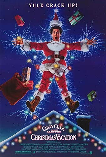 National Lampoons Christmas Vacation. With Chevy Chase as Clark Griswold. This family favorite is certain to get you laughing this holiday season. Director Jeremiah Chechik is pictured on the poster.